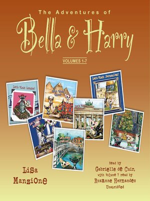 cover image of The Adventures of Bella & Harry, Volumes 1–7